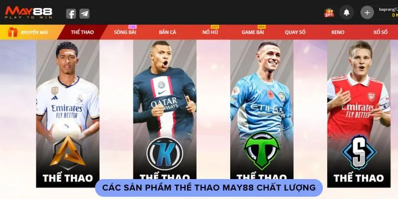 Các sản phẩm thể thao may88 chất lượng