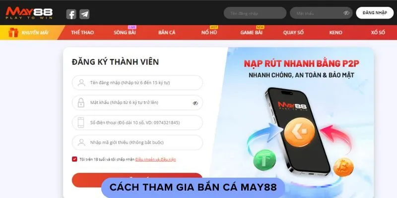 Cách tham gia bắn cá may88